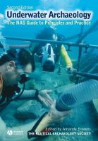 Underwater Archaeology : The NAS Guide to Principles and Practice.