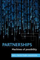 Partnerships : Machines of possibility.