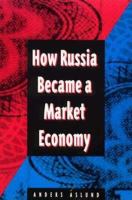 How Russia became a market economy /