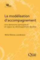 La Modélisation D'accompagnement : Une démarche Participative en Appui Au développement Durable.