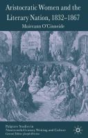 Aristocratic women and the literary nation, 1832-1867 /