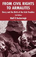 From civil rights to armalites : Derry and the birth of Irish troubles /