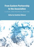 From Eastern Partnership to the Association : A Legal and Political Analysis.