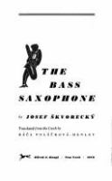 The bass saxophone /