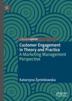 Customer Engagement in Theory and Practice A Marketing Management Perspective /