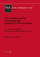 National Bibliographies in the Digital Age : IFLA Working Group on Guidelines for National Bibliographies.