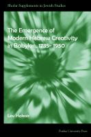 The emergence of modern Hebrew literature in Babylon from 1735-1950 /