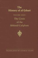 The crisis of the ʻAbbāsid Caliphate /