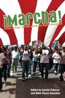 ¡Marcha! : Latino Chicago and the immigrant rights movement /