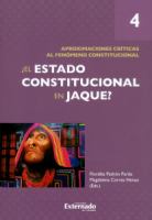 ¿El estado constitucional en jaque?, tomo IV. : Aproximaciones críticas al fenómeno constitucional /