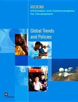 2006 Information and communications for development global trends and policies.