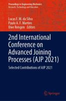 2nd International Conference on Advanced Joining Processes (AJP 2021) Selected Contributions of AJP 2021 /