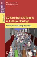 3D Research Challenges in Cultural Heritage A Roadmap in Digital Heritage Preservation /