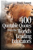 400 quotable quotes from the world's leading educators