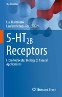 5-HT2B Receptors From Molecular Biology to Clinical Applications /