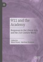 9/11 and the Academy Responses in the Liberal Arts and the 21st Century World /