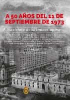 A 50 años Del 11 de Septiembre De 1973 Diecisiete Académicos Opinan.