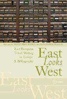 A Bibliography of East European travel writing on Europe /