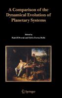 A Comparison of the Dynamical Evolution of Planetary Systems Proceedings of the Sixth Alexander von Humboldt Colloquium on Celestial Mechanics Bad Hofgastein (Austria), 21-27 March 2004 /