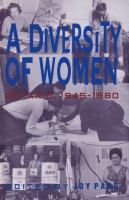 A Diversity of Women : Women in Ontario Since 1945.