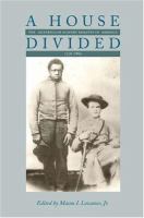 A House Divided The Antebellum Slavery Debates in America, 1776-1865 /