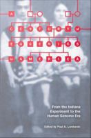 A century of eugenics in America : from the Indiana experiment to the human genome era /