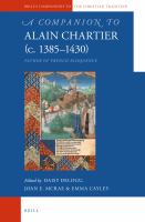 A companion to Alain Chartier (c. 1385-1430) father of French eloquence /