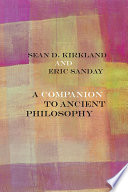 A companion to ancient philosophy /