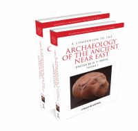 A companion to the archaeology of the ancient Near East