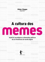 A cultura dos memes aspectos sociológicos e dimensões políticas de um fenômeno do mundo digital.