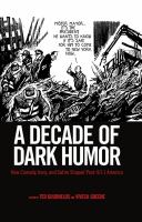 A decade of dark humor how comedy, irony, and satire shaped post-9/11 America /