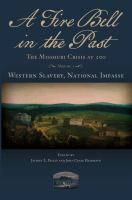 A fire bell in the past : the Missouri Crisis at 200.