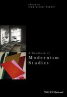 A handbook of modernism studies