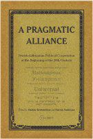 A pragmatic alliance Jewish-Lithuanian political cooperation at the beginning of the 20th century /