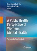 A public health perspective of women's mental health