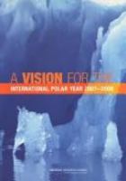 A vision for the International Polar Year 2007-2008