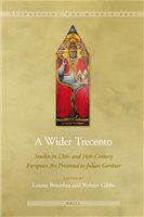 A wider Trecento studies in 13th- and 14th-century European art presented to Julian Gardner /