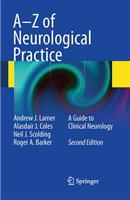 A-Z of neurological practice a guide to clinical neurology /