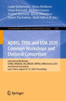 ADBIS, TPDL and EDA 2020 Common Workshops and Doctoral Consortium International Workshops: DOING, MADEISD, SKG, BBIGAP, SIMPDA, AIMinScience 2020 and Doctoral Consortium, Lyon, France, August 25–27, 2020, Proceedings /