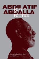 Abdilatif Abdalla poet in politics /