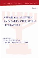 Abraham in Jewish and early Christian literature