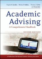 Academic advising a comprehensive handbook /