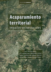 Acaparamiento territorial impactos socioespaciales.