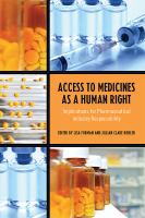 Access to medicines as a human right : implications for pharmaceutical industry responsibility /