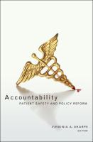 Accountability : patient safety and policy reform /