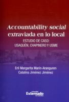 Accountability social extraviada en lo local estudio de caso : usaquen, chapinero y usme.