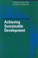 Achieving sustainable development a project of the Sustainable Development Research Institute /