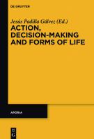 Action, decision-making, and forms of life