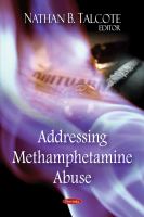 Addressing methamphetamine abuse