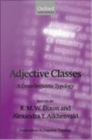 Adjective classes a cross-linguistic typology /